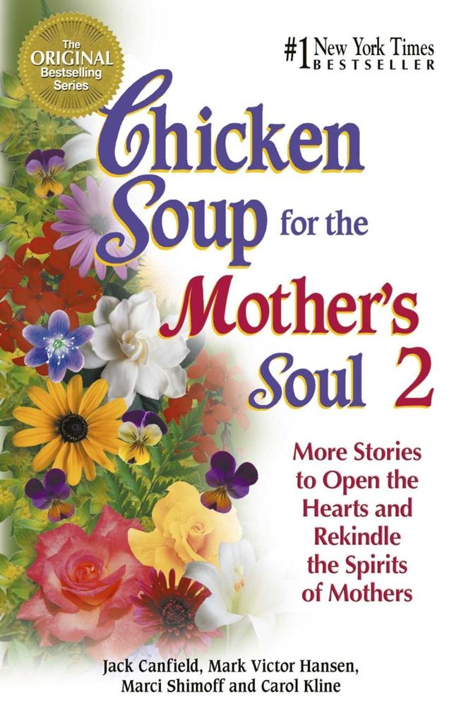 Chicken Soup for the Mother‘s Soul 2