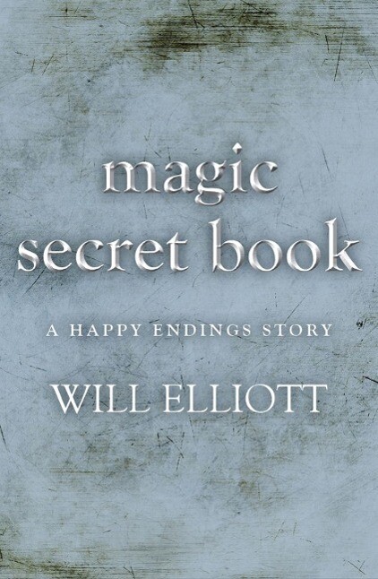 The Magic Secret Book - A Happy Ending Story