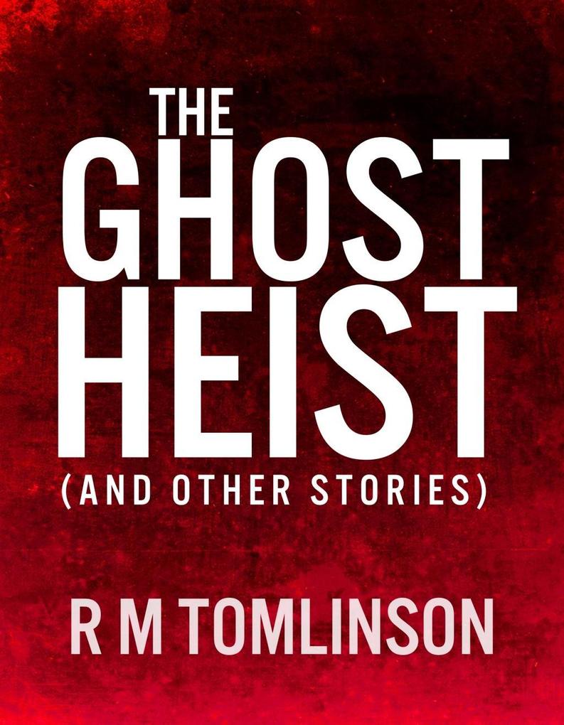 Ghost Heist