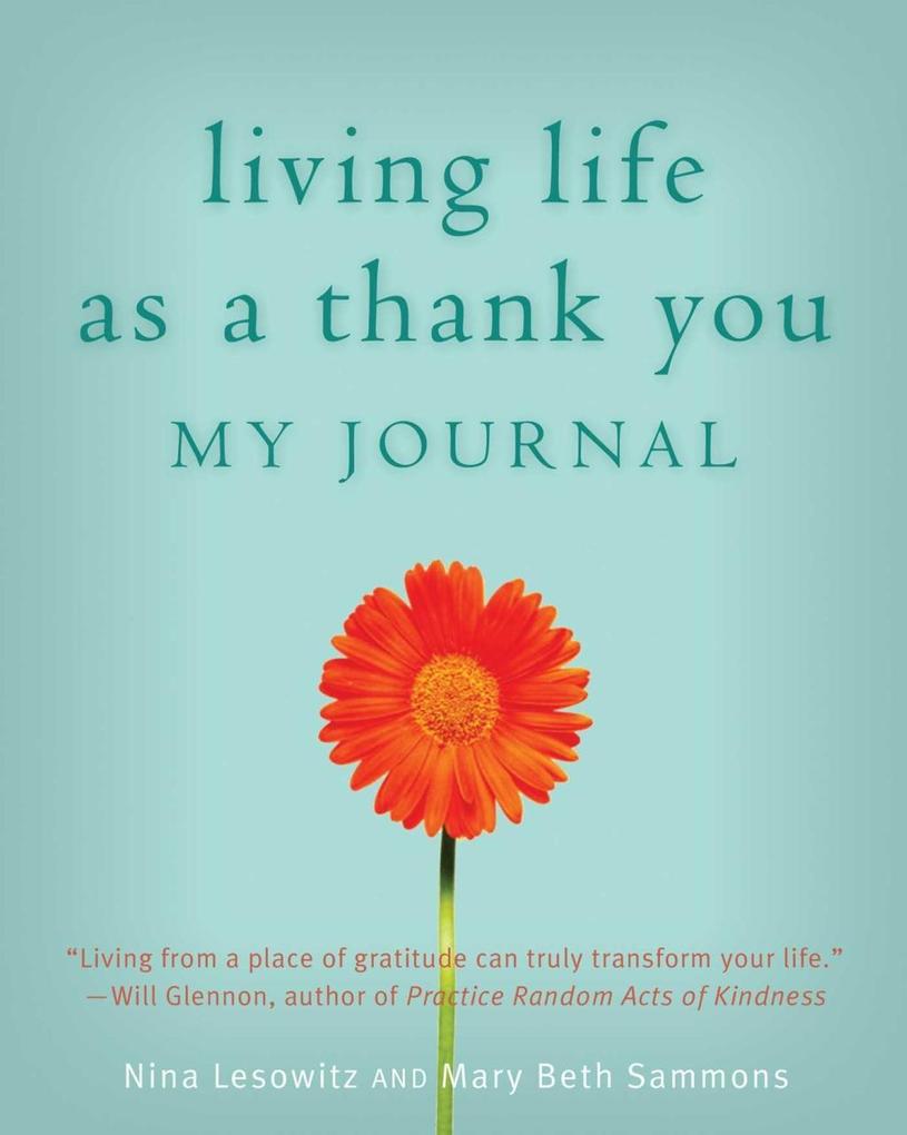 Living Life as a Thank You Journal