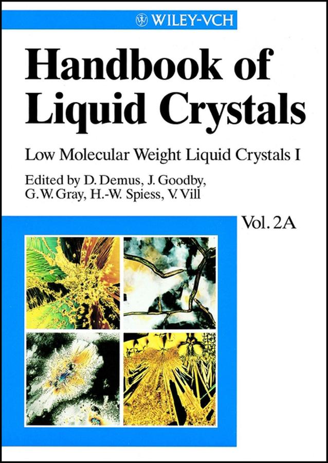 Handbook of Liquid Crystals Volume 2A