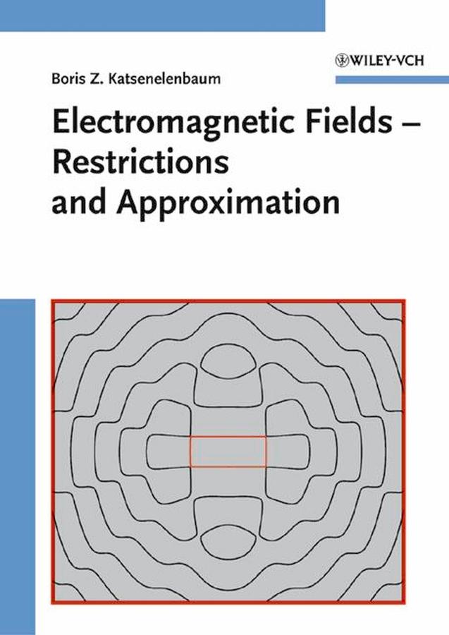 Electromagnetic Fields - Restrictions and Approximation