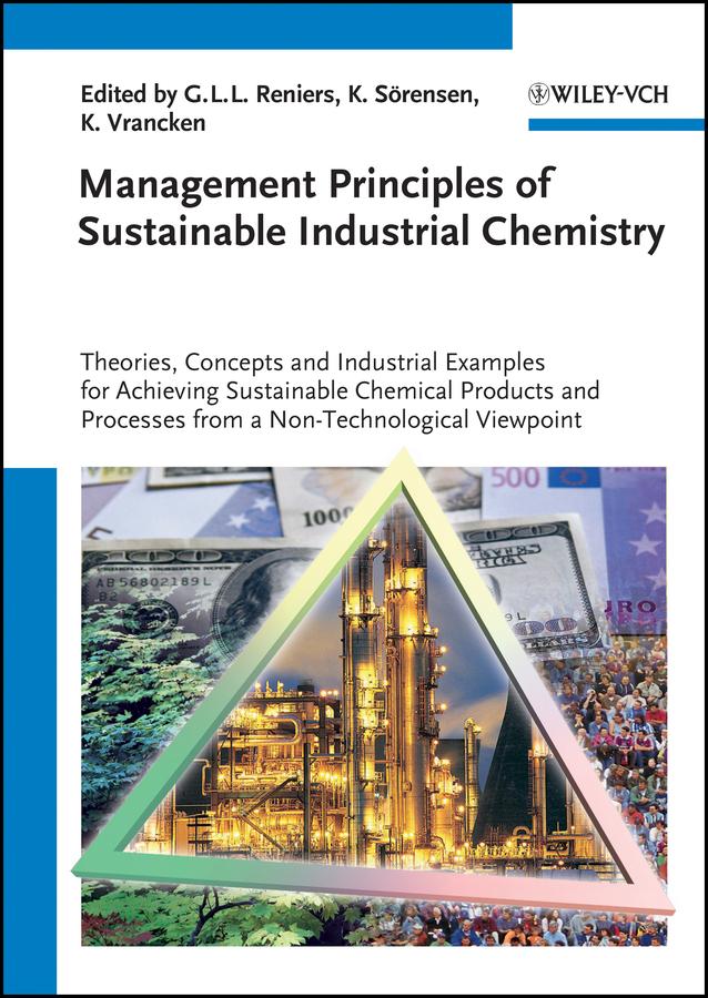 Management Principles of Sustainable Industrial Chemistry