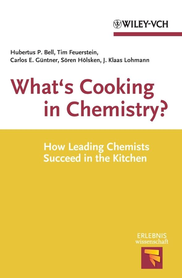 What‘s Cooking in Chemistry?