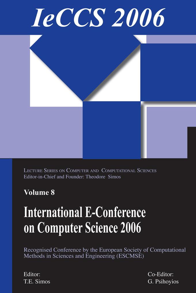 International e-Conference of Computer Science 2006 als eBook Download von Theodore Simos, Georgios Psihoyios - Theodore Simos, Georgios Psihoyios