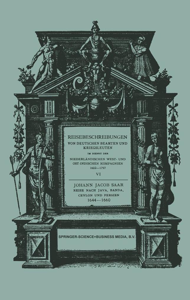 Reise Nach Java Banda Ceylon und Persien 1644-1660