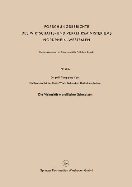 Die Viskosität metallischer Schmelzen