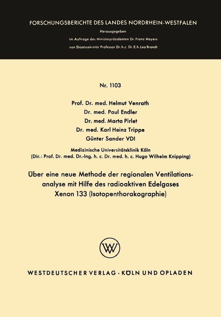 Über eine neue Methode der regionalen Ventilationsanalyse mit Hilfe des radioaktiven Edelgases Xenon 133 (Isotopenthorakographie)