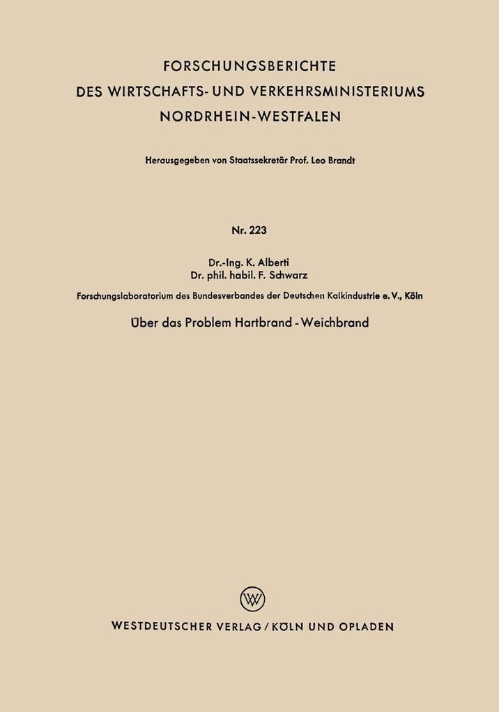 Über das Problem Hartbrand - Weichbrand