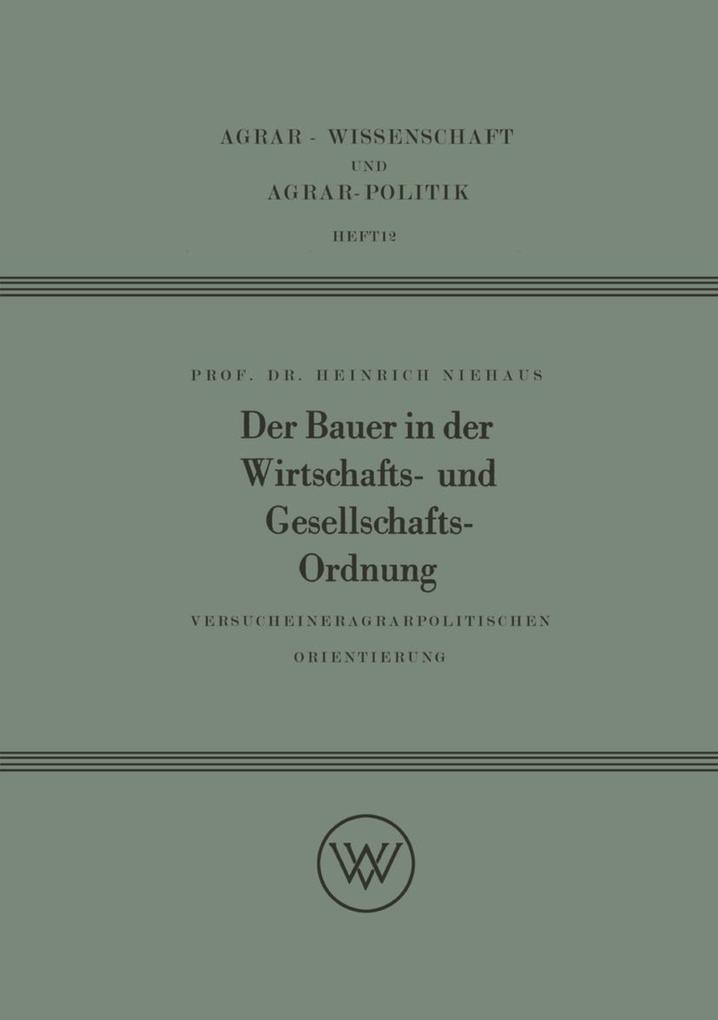 Der Bauer in der Wirtschafts- und Gesellschaftsordnung