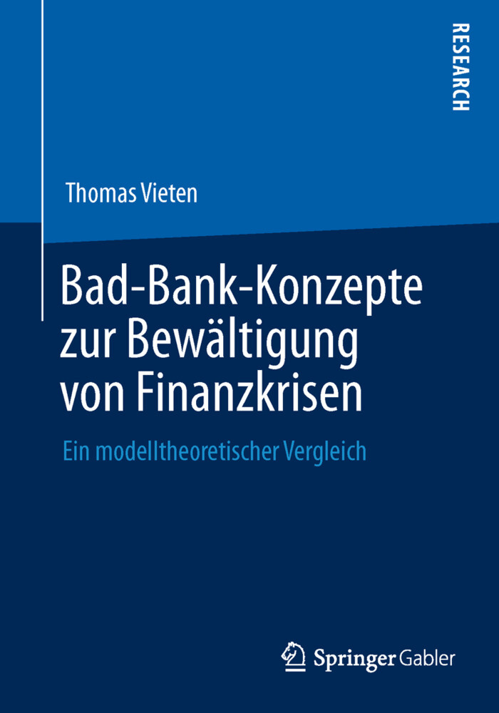 Bad-Bank-Konzepte zur Bewältigung von Finanzkrisen