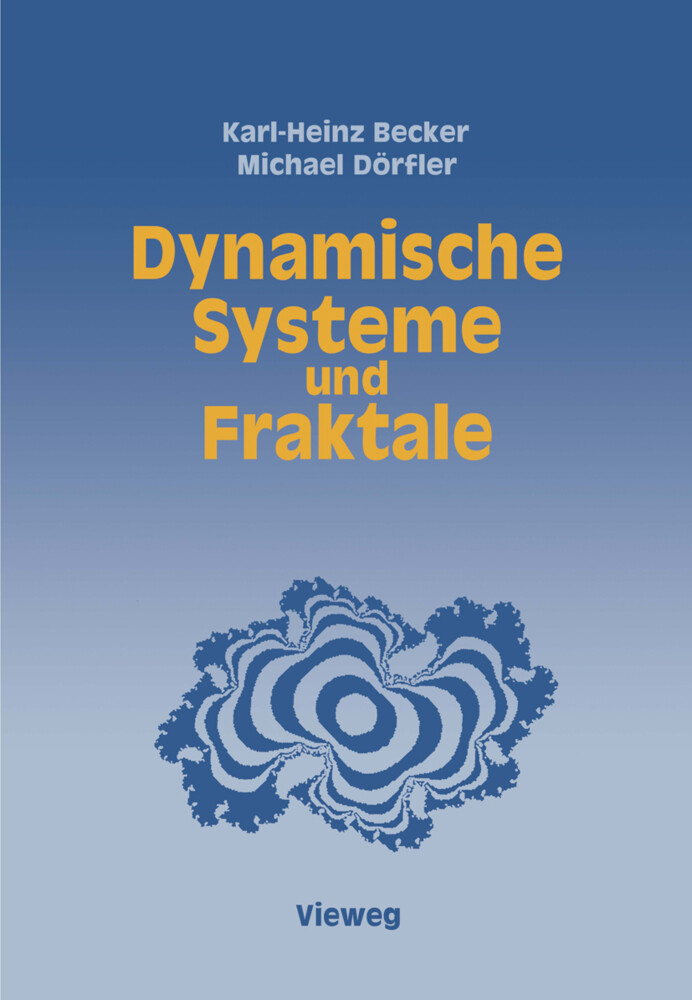 Dynamische Systeme und Fraktale - Karl-Heinz Becker/ Michael Dörfler