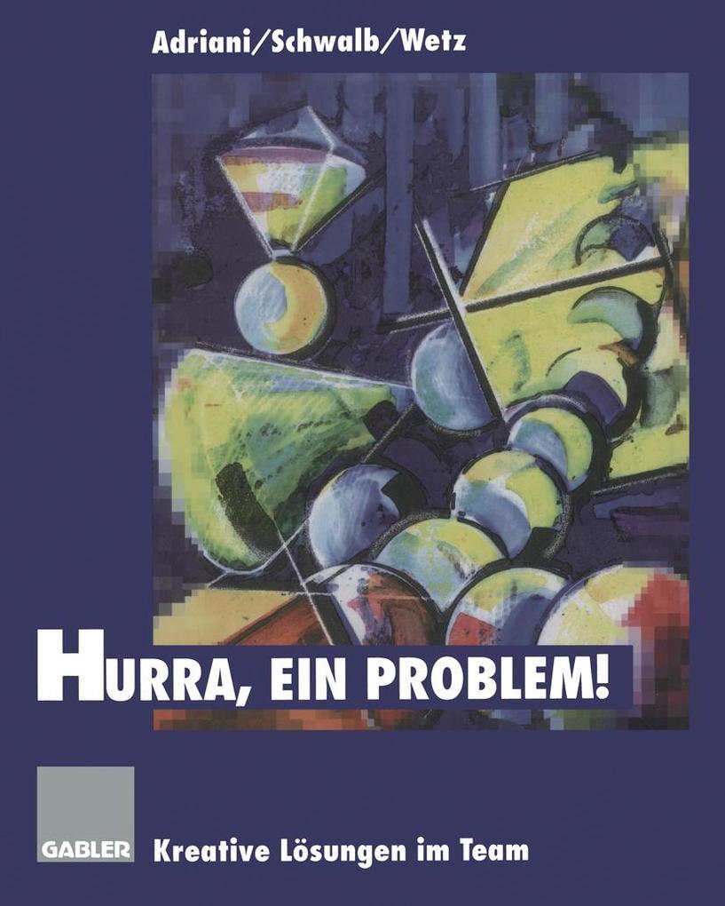 Hurra ein Problem!