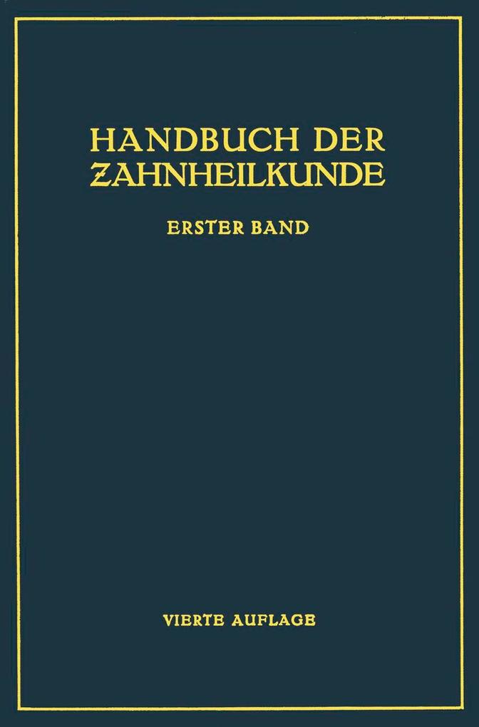 Handbuch der Zahnheilkunde