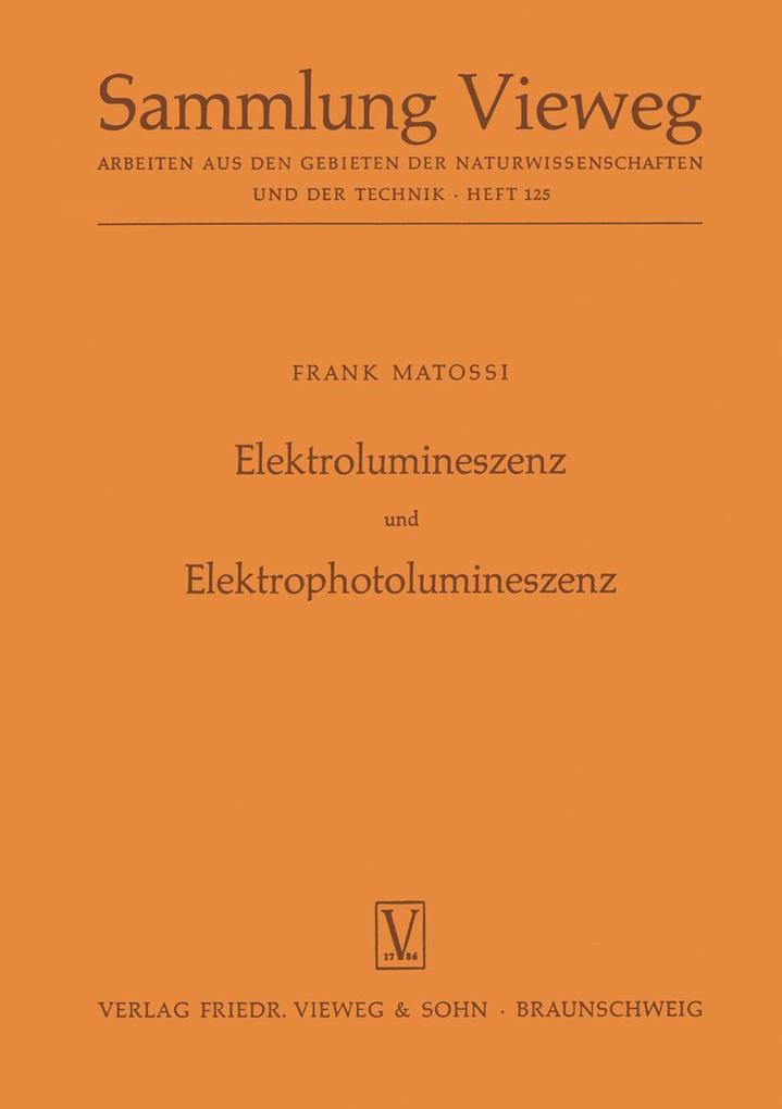 Elektrolumineszenz und Elektrophotolumineszenz