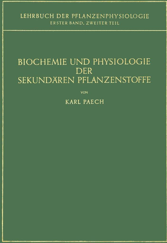 Biochemie und Physiologie der Sekundären Pflanzenstoffe