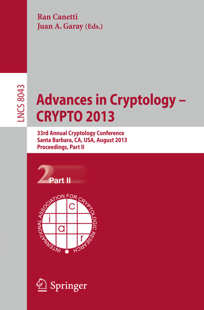 Advances in Cryptology CRYPTO 2013