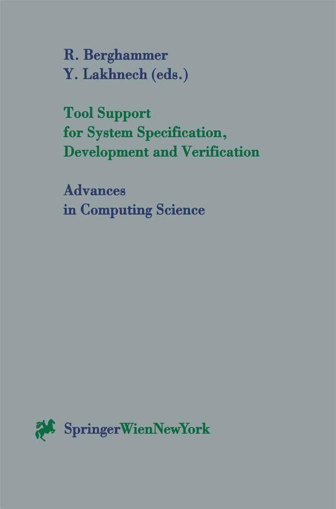 Tool Support for System Specification Development and Verification