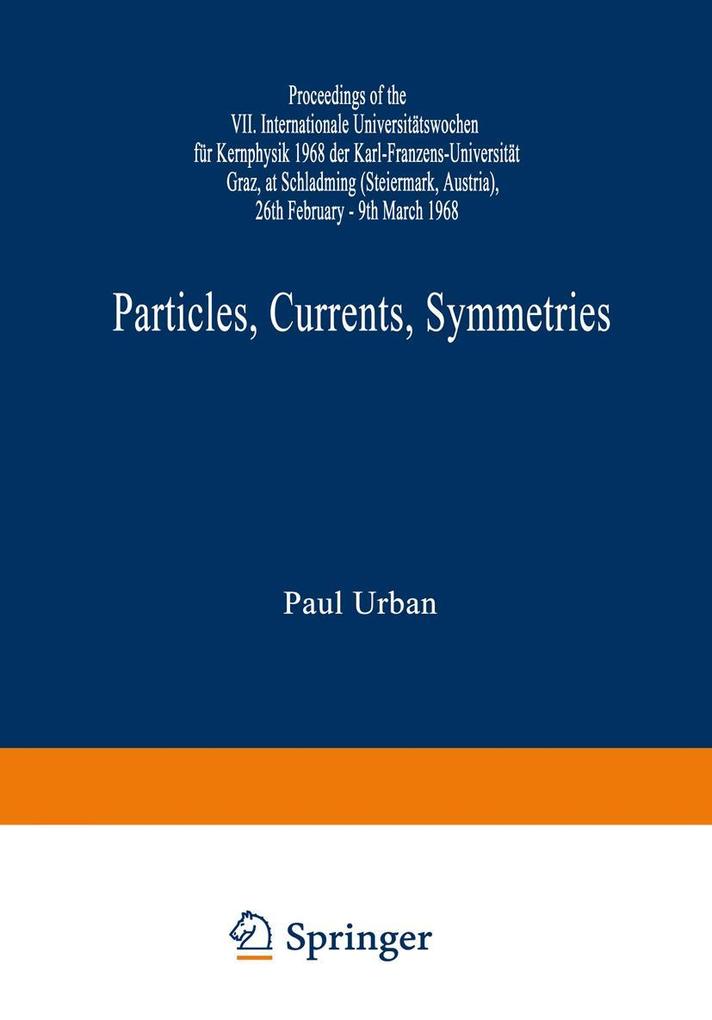 Particles Currents Symmetries