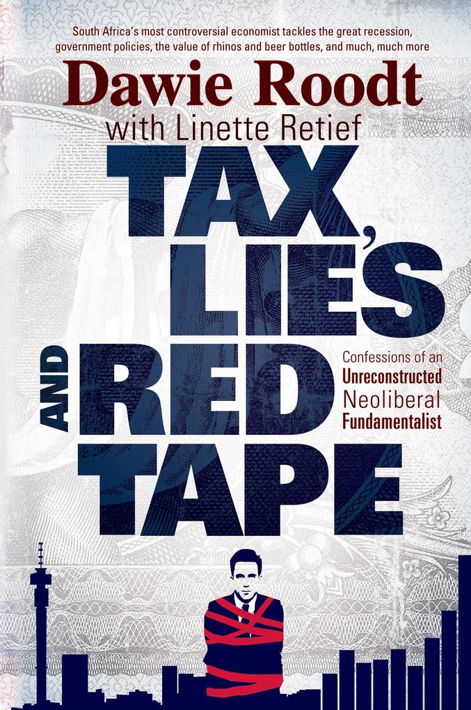 Tax Lies and Red Tape