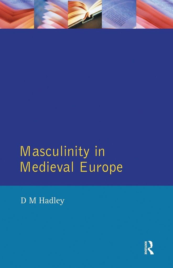 Masculinity in Medieval Europe