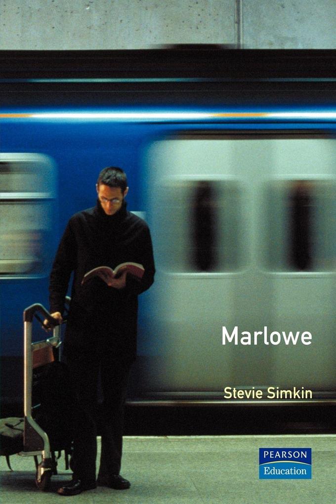 A Preface to Marlowe