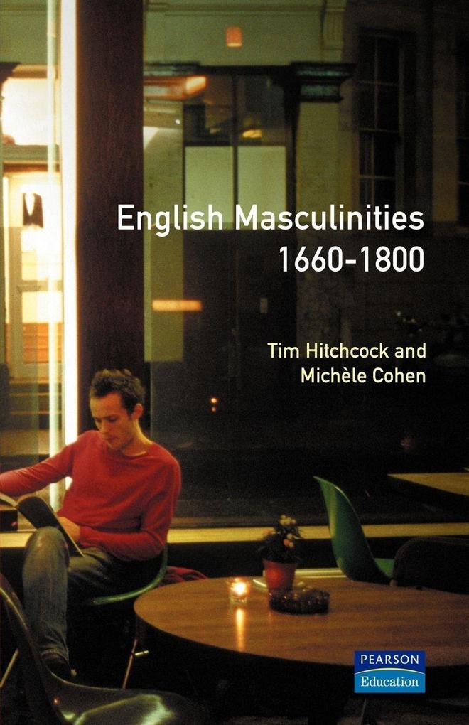 English Masculinities 1660-1800