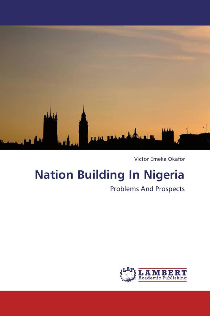 Nation Building In Nigeria