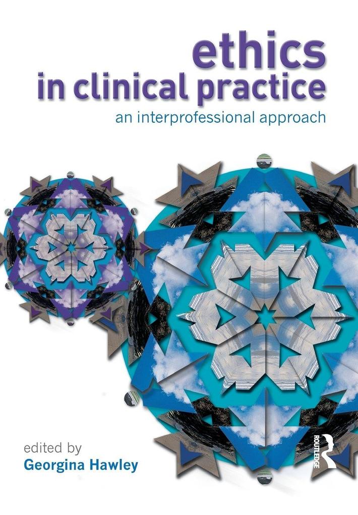 Ethics in Clinical Practice