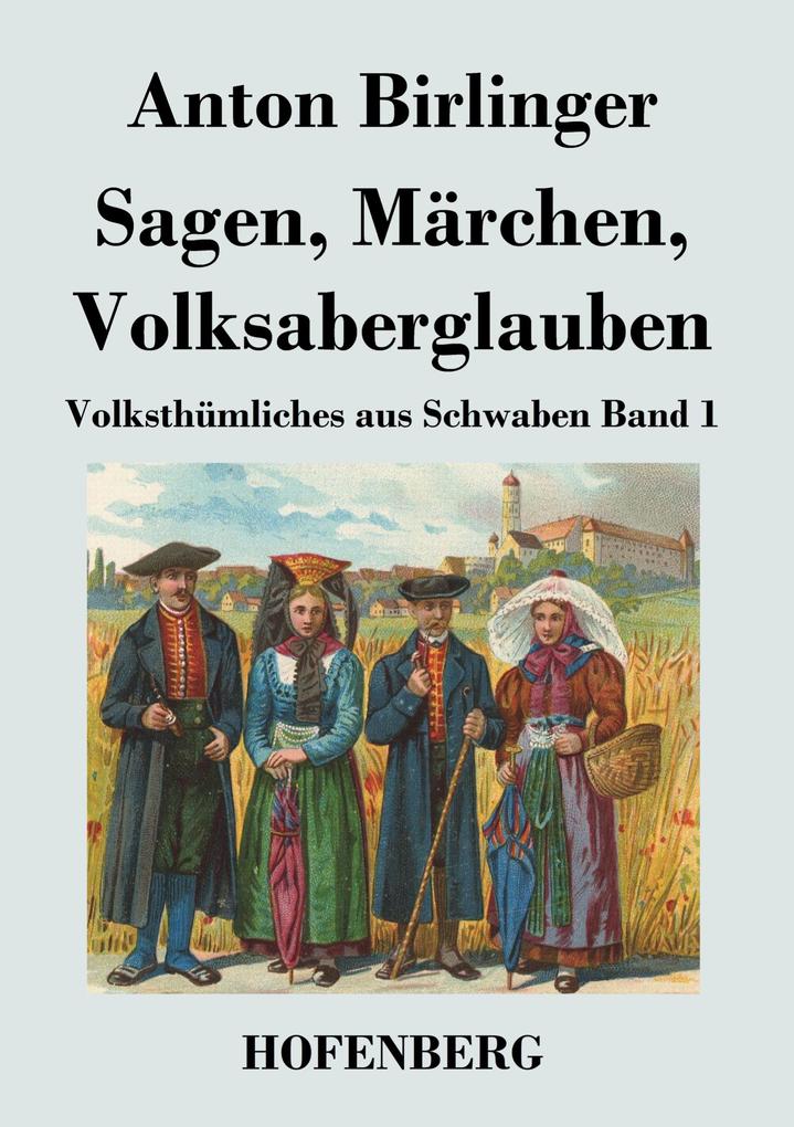Sagen Märchen Volksaberglauben