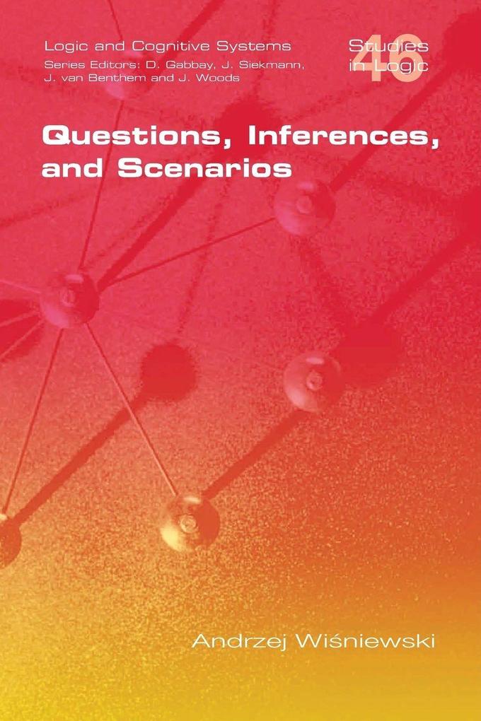 Questions Inferences and Scenarios