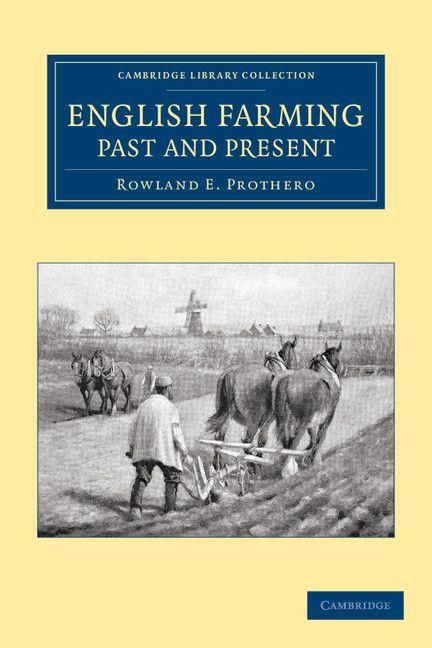 English Farming Past and Present