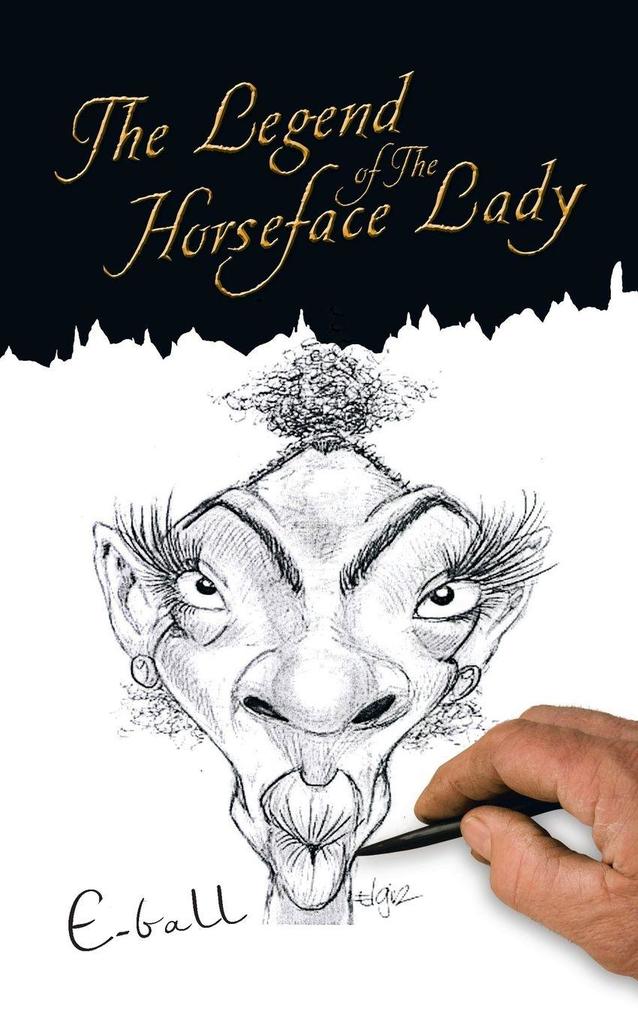 The Legend of the Horseface Lady