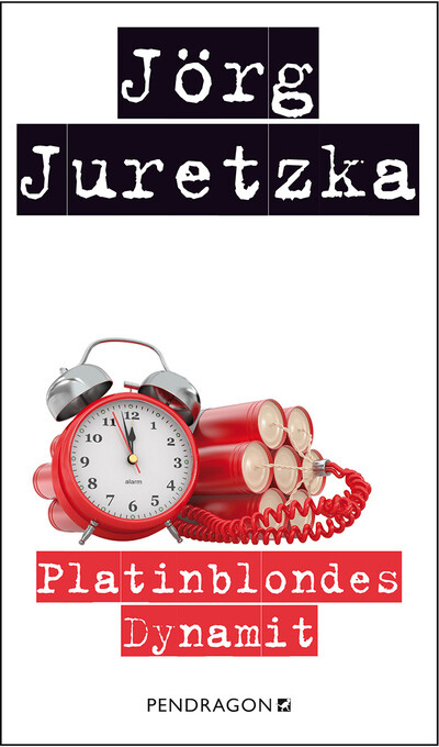 Platinblondes Dynamit als eBook Download von Jörg Juretzka - Jörg Juretzka