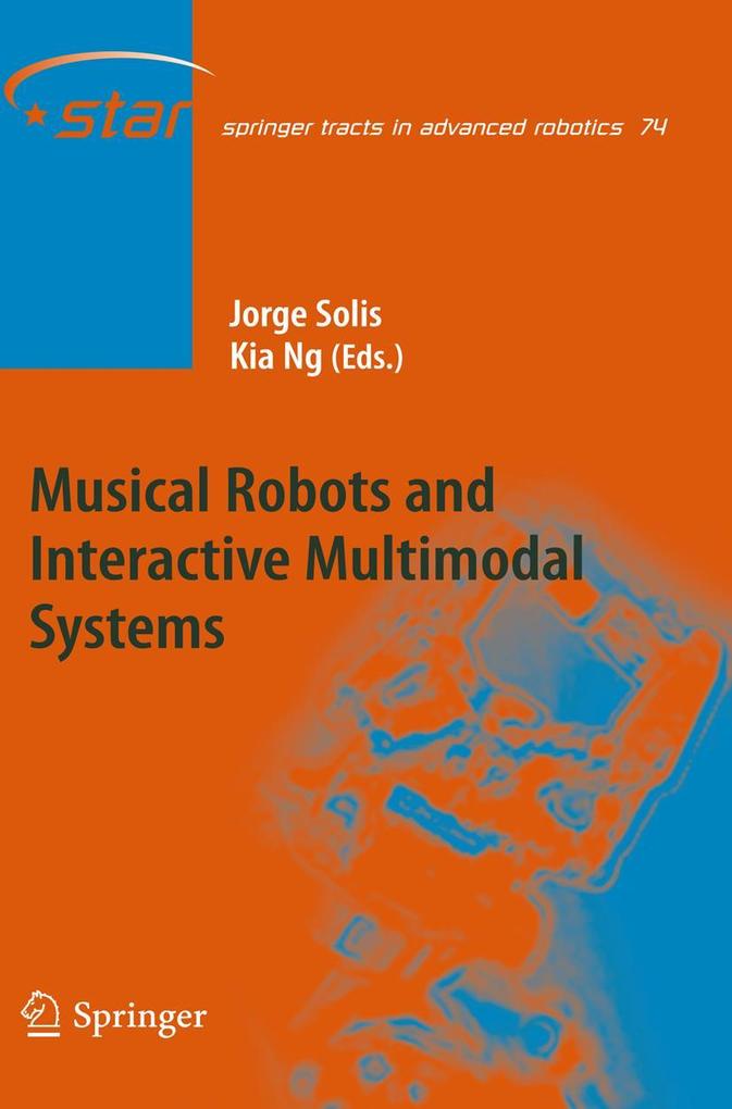 Musical Robots and Interactive Multimodal Systems