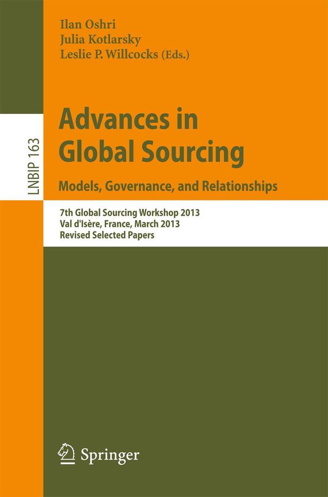 Advances in Global Sourcing. Models Governance and Relationships