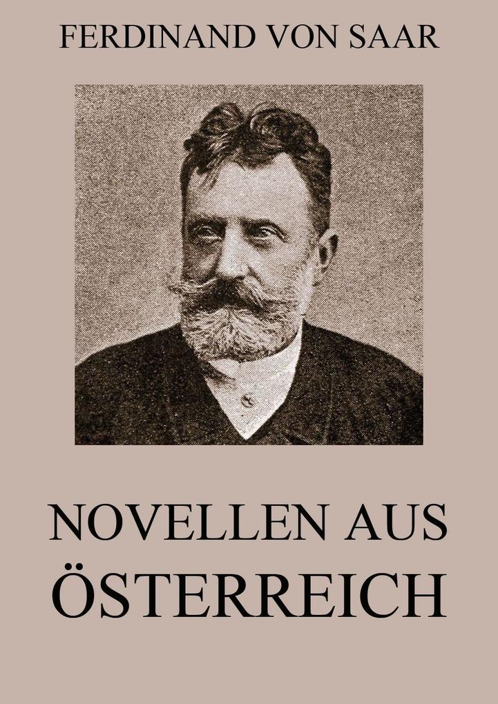 Novellen aus Österreich - Ferdinand von Saar