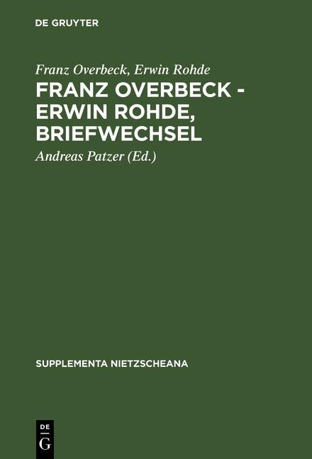 Franz Overbeck - Erwin Rohde Briefwechsel