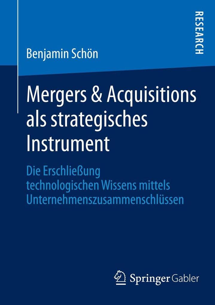 Mergers & Acquisitions als strategisches Instrument