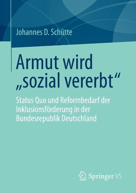 Armut wird 'sozial vererbt'