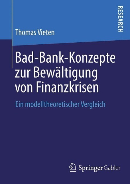 Bad-Bank-Konzepte zur Bewältigung von Finanzkrisen