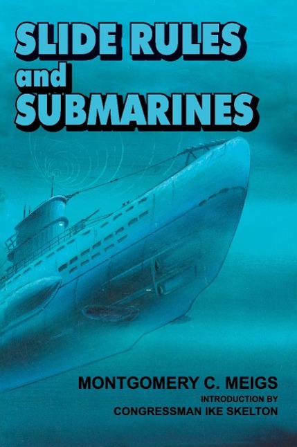 Slide Rules and Submarines
