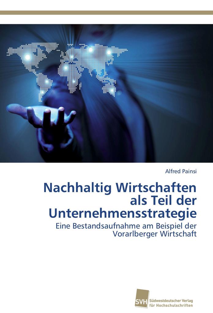 Nachhaltig Wirtschaften als Teil der Unternehmensstrategie