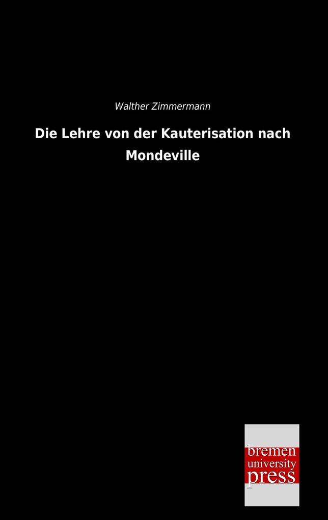 Die Lehre von der Kauterisation nach Mondeville