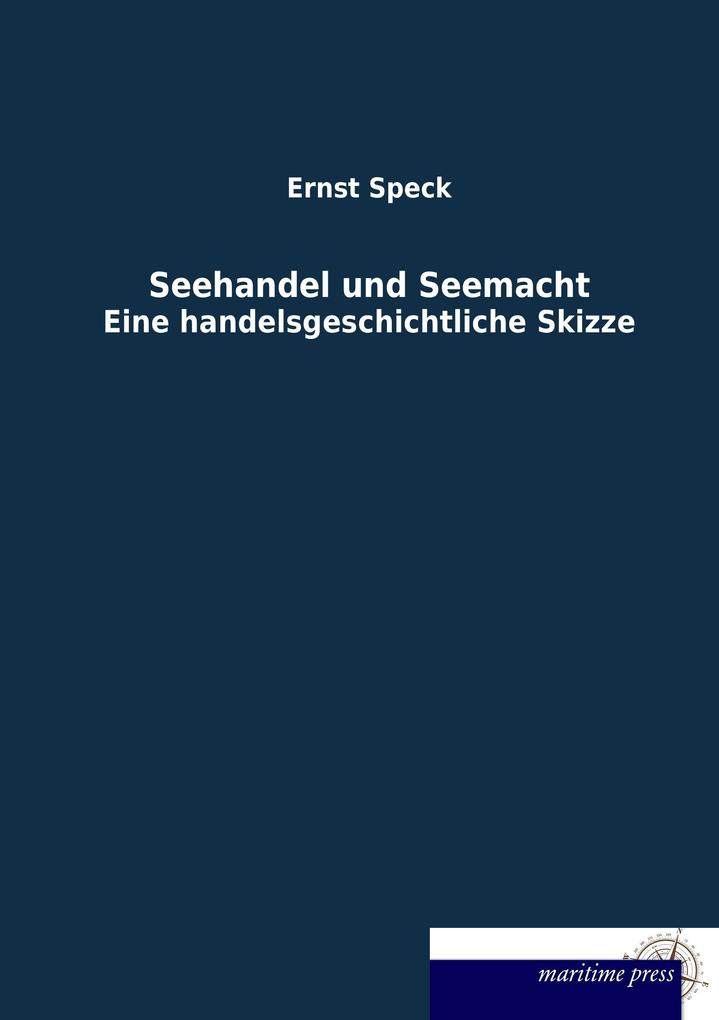 Seehandel und Seemacht