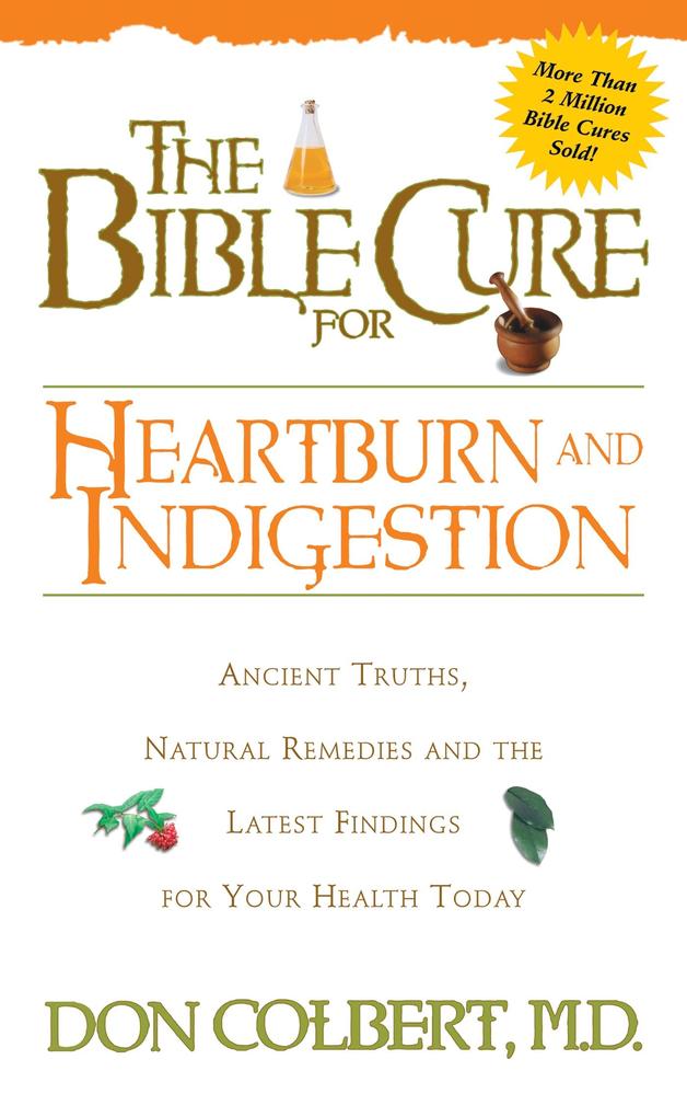 Bible Cure for Heartburn