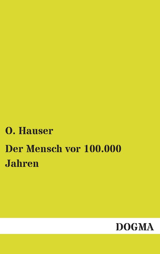 Der Mensch vor 100.000 Jahren
