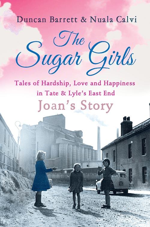 The Sugar Girls - Joan‘s Story