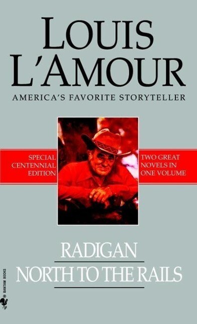 Radigan and North to the Rails (2-Book Bundle) - Louis L'Amour