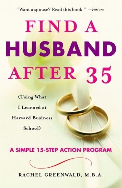 Find a Husband After 35 als eBook Download von Rachel Greenwald - Rachel Greenwald